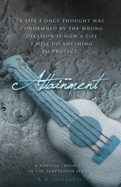 Cover for Km Golland · Attainment (Paperback Book) (2014)