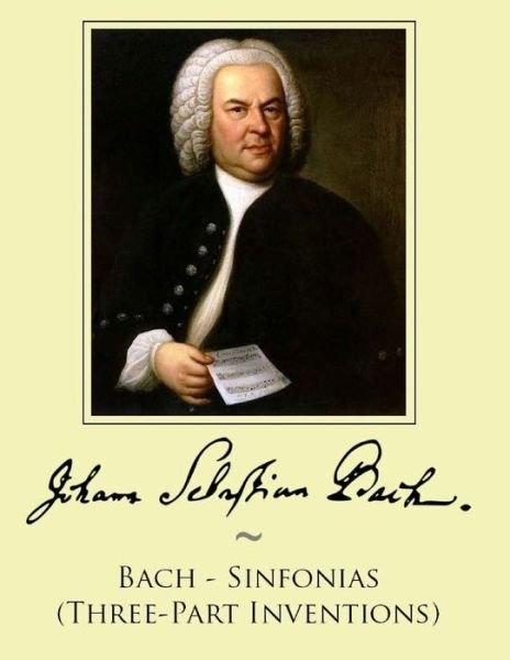 Cover for Johann Sebastian Bach · Bach - Sinfonias (Three-Part Inventions) (Paperback Book) (2014)