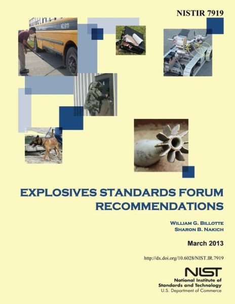 Cover for U S Department of Commerce · Nistir 7919 Explosives Standards Forum Recommendations (Taschenbuch) (2014)