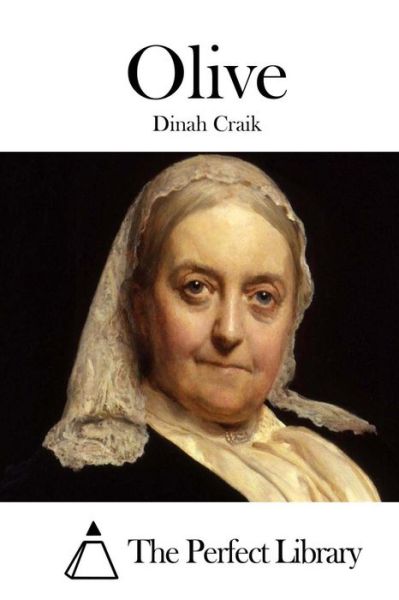 Cover for Dinah Maria Mulock Craik · Olive (Paperback Book) (2015)