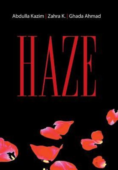 Cover for Abdulla Kazim · Haze (Hardcover Book) (2015)