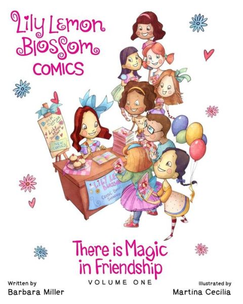 Cover for Barbara Miller · Lily Lemon Blossom Comics There is Magic in Friendship (Paperback Book) (2015)