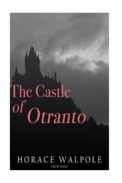 Cover for Horace Walpole · The Castle of Otranto (Pocketbok) (2015)