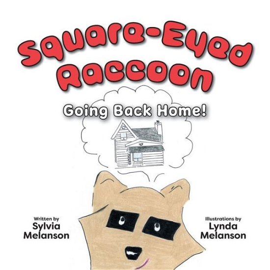 Cover for Sylvia Melanson · Square-Eyed Raccoon #2 (Paperback Book) (2021)
