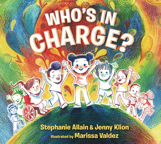 Cover for Stephanie Allain · Who’s in Charge?: An Uplifting Celebration of our Boundaries, Bodies, Voices and Choices (Hardcover Book) (2025)