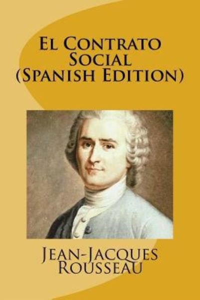 Cover for Jean-Jacques Rousseau · El Contrato Social (Paperback Book) (2016)