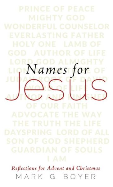 Cover for Mark G Boyer · Names for Jesus (Hardcover Book) (2017)