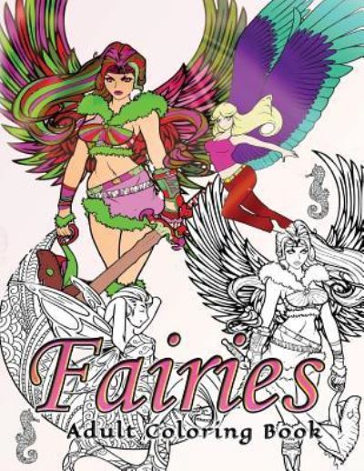 Cover for Adult Coloring Book · Fairies Adult Coloring Book (Paperback Book) (2016)