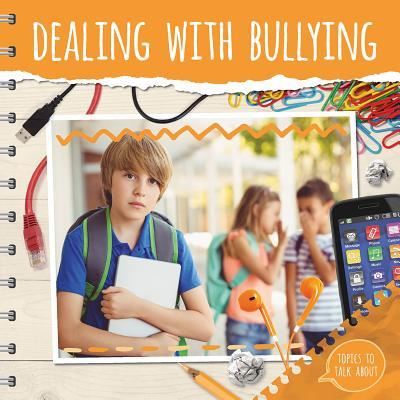 Dealing With Bullying - Holly Duhig - Books - Kidhaven - 9781534526631 - July 30, 2018