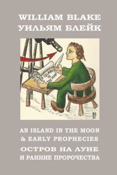 Cover for William Blake · An Island in the Moon and Early Prophecies (Pocketbok) (2016)
