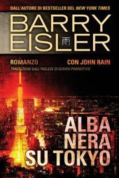 Cover for Barry Eisler · Alba Nera Su Tokyo (Paperback Book) (2016)
