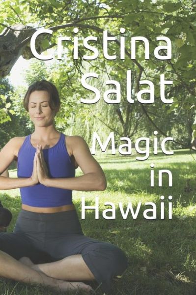 Cover for Cristina Salat · Magic in Hawaii (Paperback Book) (2016)