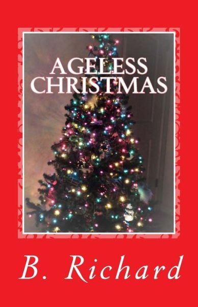 Cover for B Richard · Ageless Christmas (Paperback Book) (2016)