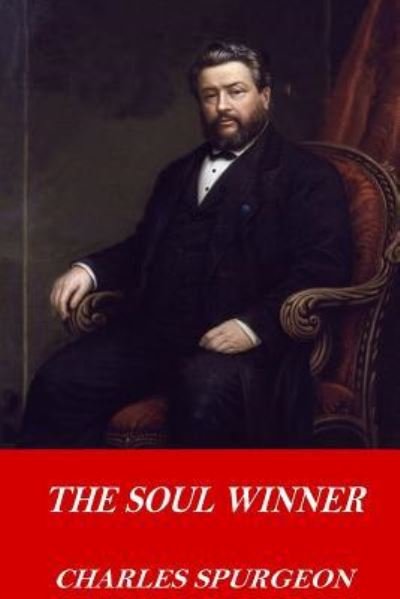 Cover for Charles Spurgeon · The Soul Winner (Paperback Book) (2017)