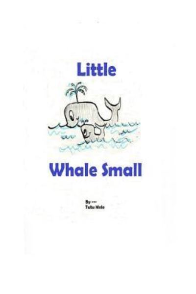 Cover for Mary Martin · Little Whale Small (Paperback Bog) (2017)