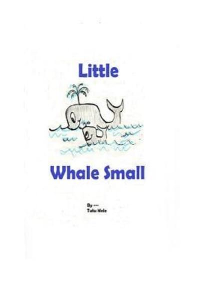Cover for Mary Martin · Little Whale Small (Paperback Book) (2017)