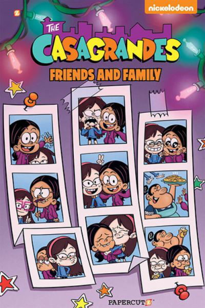 The Casagrandes Vol. 4: Friends and Family - The Loud House Creative Team - Books - Papercutz - 9781545809631 - October 18, 2022