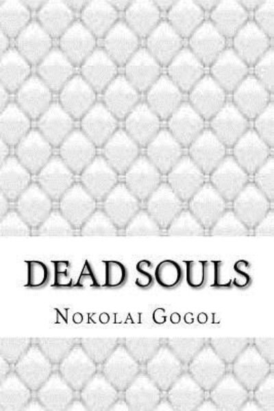 Cover for Nikolai Gogol · Dead souls (Taschenbuch) (2017)