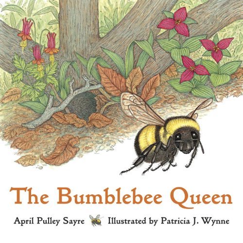 Cover for April Pulley Sayre · The Bumblebee Queen (Taschenbuch) [Reprint edition] (2006)