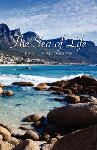 Cover for Paul F Nellessen · The Sea of Life (Paperback Book) (2012)