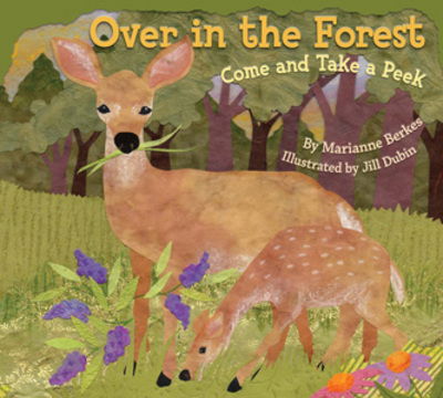 Over in the Forest: Come and Take a Peek - Marianne Berkes - Books - Dawn Publications,U.S. - 9781584691631 - March 1, 2012