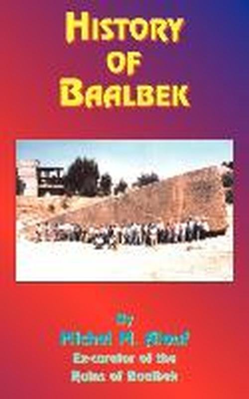 Cover for Michel M. Alouf · History of Baalbek (Paperback Book) (1999)