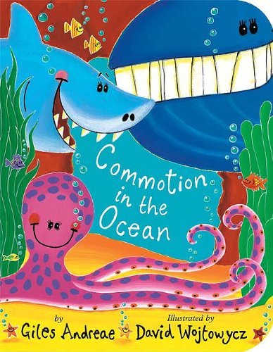 Commotion in the Ocean - Giles Andreae - Książki - Tiger Tales - 9781589258631 - 1 marca 2011