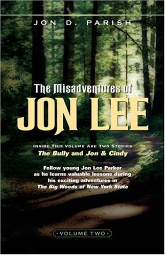 Cover for Jon D. Parish · The Misadventures of Jon Lee Vol 2 (Paperback Book) (2003)