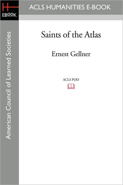 Cover for Ernest Gellner · Saints of the Atlas (Paperback Book) (2008)