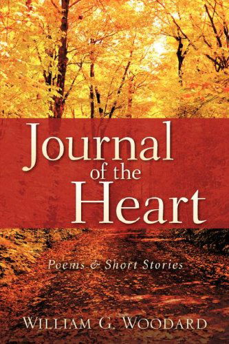 Cover for William G Woodard · Journal of the Heart (Pocketbok) (2007)