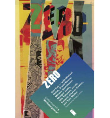 Cover for Ales Kot · Zero Volume 1: An Emergency TP (Paperback Bog) (2014)