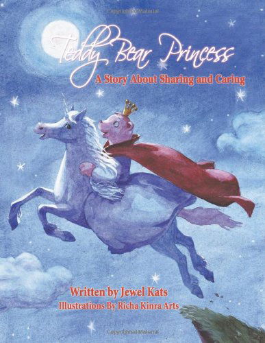 Cover for Jewel Kats · Teddy Bear Princess: A Story About Sharing and Caring (Pocketbok) [1st edition] (2012)