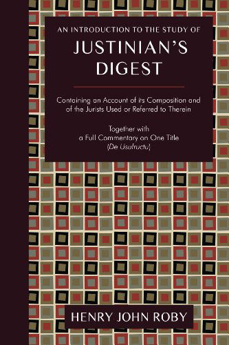 Cover for Henry John Roby · An Introduction to the Study of Justinian's Digest (Paperback Book) (2012)