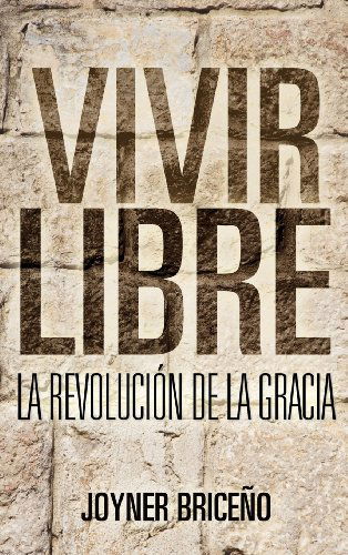 Cover for Joyner Briceño · Vivir Libre (Hardcover Book) [Spanish edition] (2012)