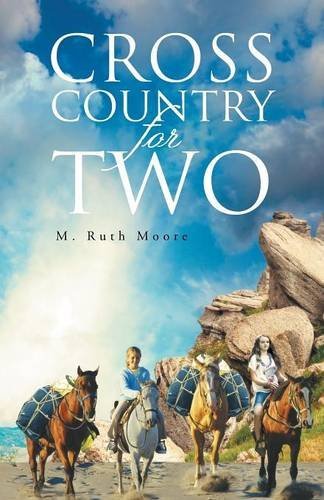 Cover for M Ruth Moore · Cross Country for Two (Pocketbok) (2014)