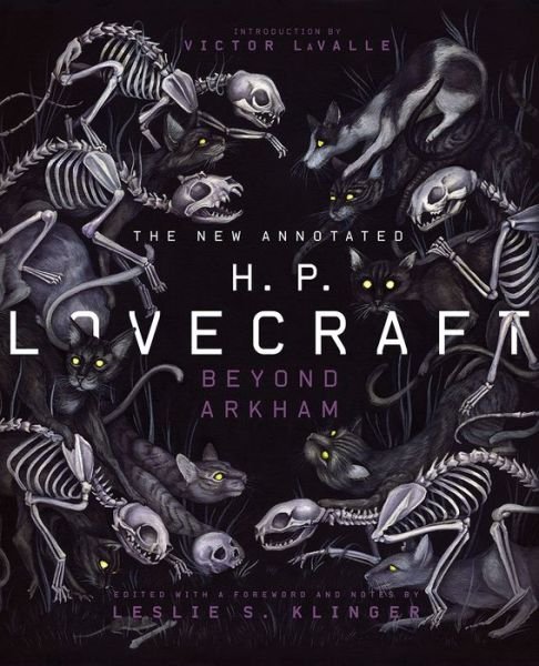 The New Annotated H.P. Lovecraft: Beyond Arkham - The Annotated Books - H. P. Lovecraft - Bøker - WW Norton & Co - 9781631492631 - 25. oktober 2019