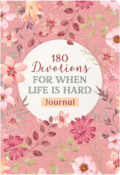 180 Devotions for When Life Is Hard Journal - Renae Brumbaugh Green - Inne - Barbour Publishing, Incorporated - 9781636091631 - 1 marca 2022