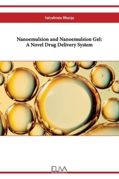 Cover for Bhanja Satyabrata Bhanja · Nanoemulsion and Nanoemulsion Gel (Paperback Book) (2021)