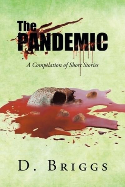 Cover for D. Briggs · The Pandemic (Paperback Bog) (2022)