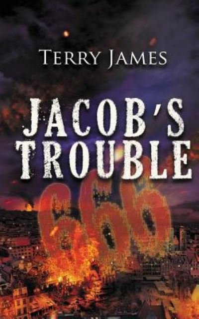 Cover for Terry James · Jacob's Trouble 666 (Paperback Bog) (2019)