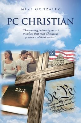 Cover for Mike Gonzalez · PC Christian (Paperback Book) (2019)