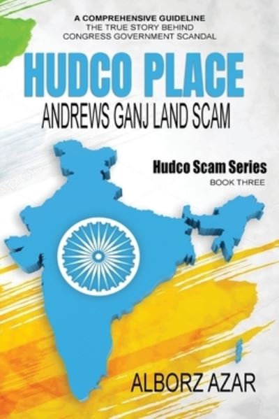 Cover for Alborz Azar · HUDCO PLACE Andrews Ganj Land Scam (Book) (2021)