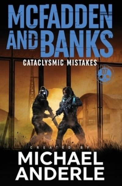 Cover for Michael Anderle · Cataclysmic Mistakes (Bog) (2021)