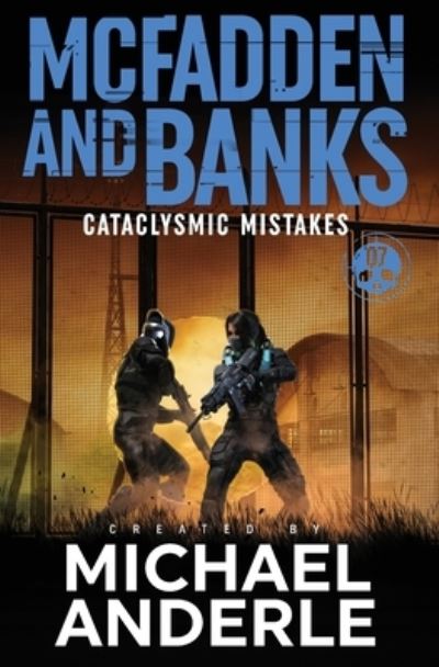 Cover for Michael Anderle · Cataclysmic Mistakes (Bok) (2021)