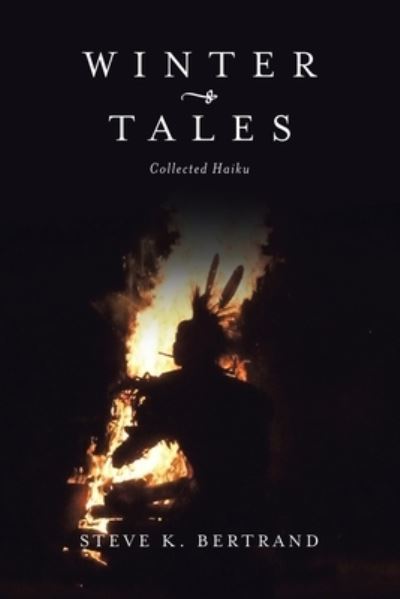 Cover for Steve K Bertrand · Winter Tales (Paperback Book) (2020)