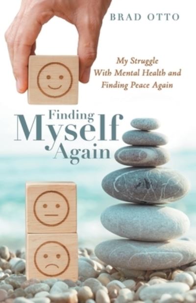 Cover for Brad Otto · Finding Myself Again (Book) (2022)