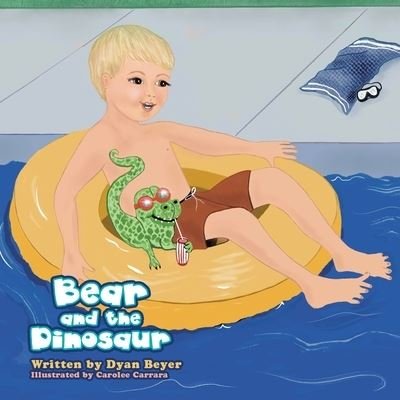 Cover for Dyan Beyer · Bear and the Dinosaur (Bog) (2022)