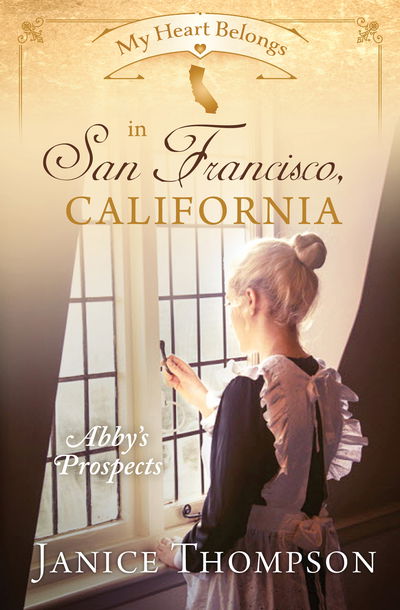 Cover for Janice Thompson · My Heart Belongs in San Francisco, California (Paperback Book) (2018)