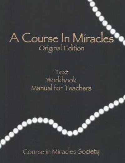 A Course in Miracles-Original Edition - Helen Schucman - Bücher - Stanfordpub.com - 9781684115631 - 1. Mai 2018