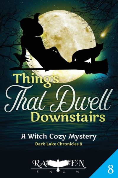 Cover for Raven Snow · Things That Dwell Downstairs (Paperback Book) (2019)